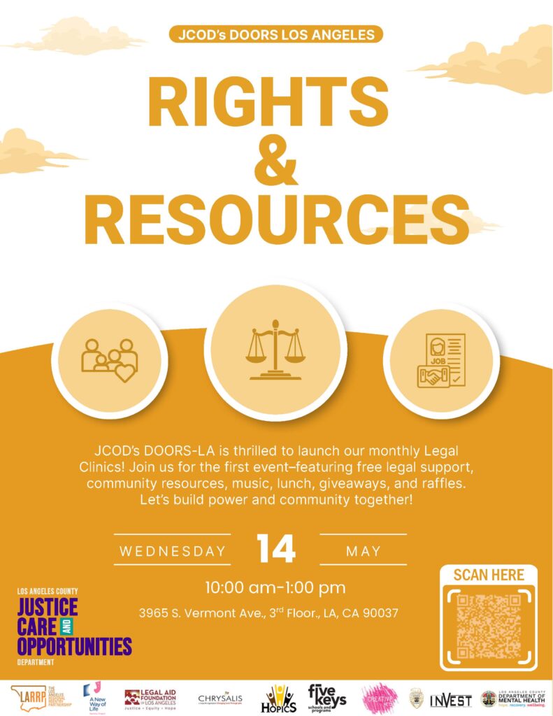 JCOD DOORS LA: Rights & Resources event flyer. Free legal clinics, resources, music, lunch, giveaways. May 14, 10am-1pm.