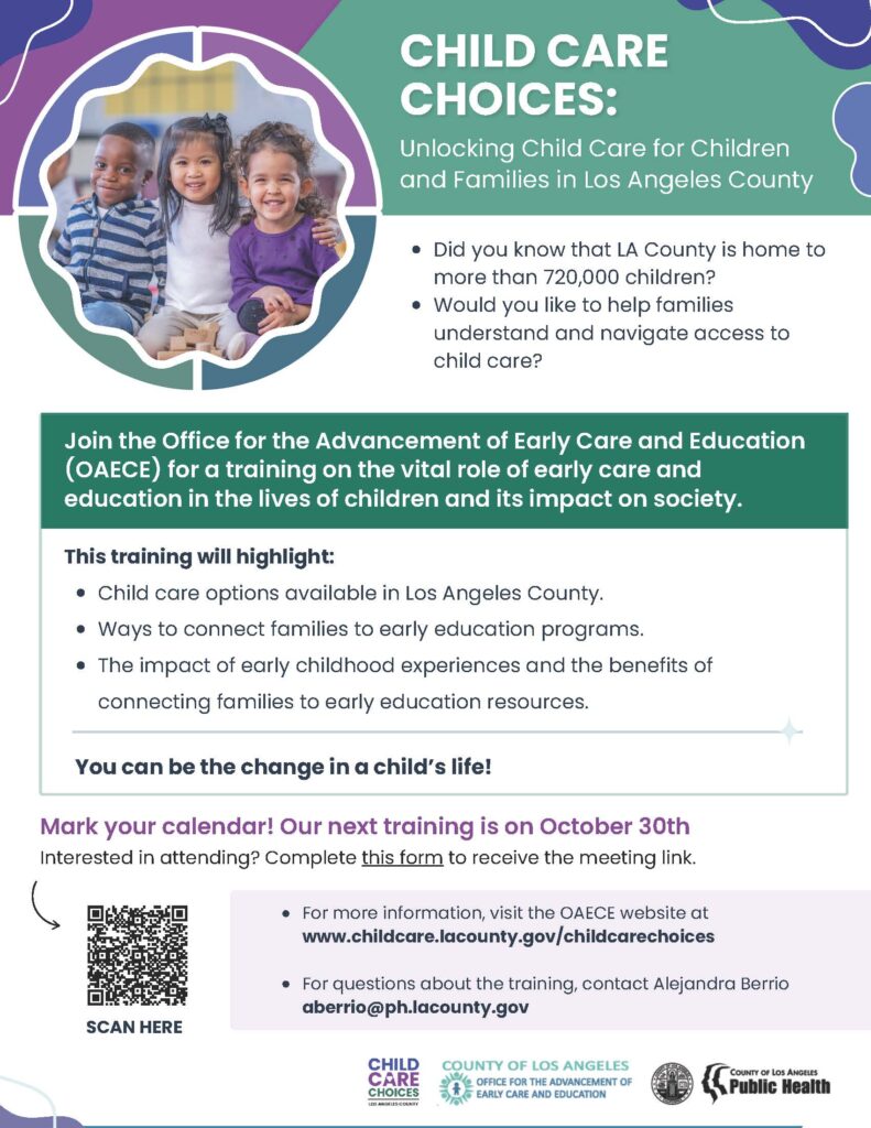 Child Care Choices flyer: Unlocking child care in Los Angeles County for over 720,000 children and families.