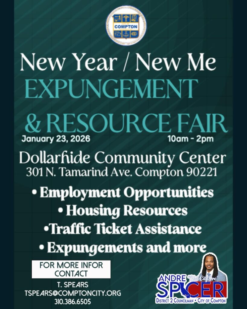 Flyer for a "New Year / New Me Expungement & Resource Fair" in Compton on January 23, 2026, featuring employment and housing resources.