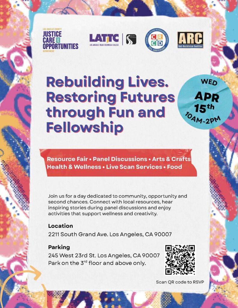 JCOD x LATTC event flyer: Rebuilding Lives, Restoring Futures through Fun and Fellowship. Resource fair, panel discussions, and more.